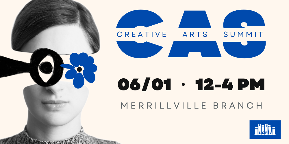 Creative Arts Summit June 1 noon to 4 PM at Merrillville Branch