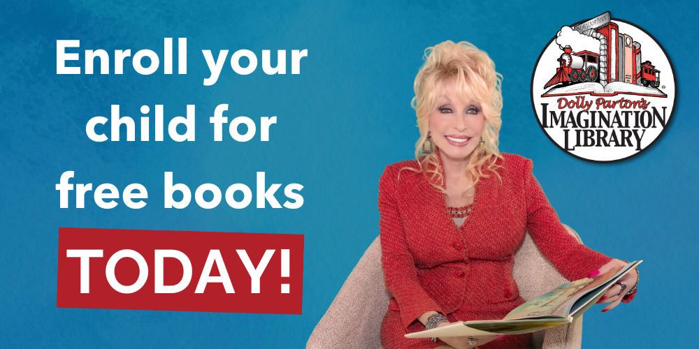 Enroll your child for free books today. Dolly Parton