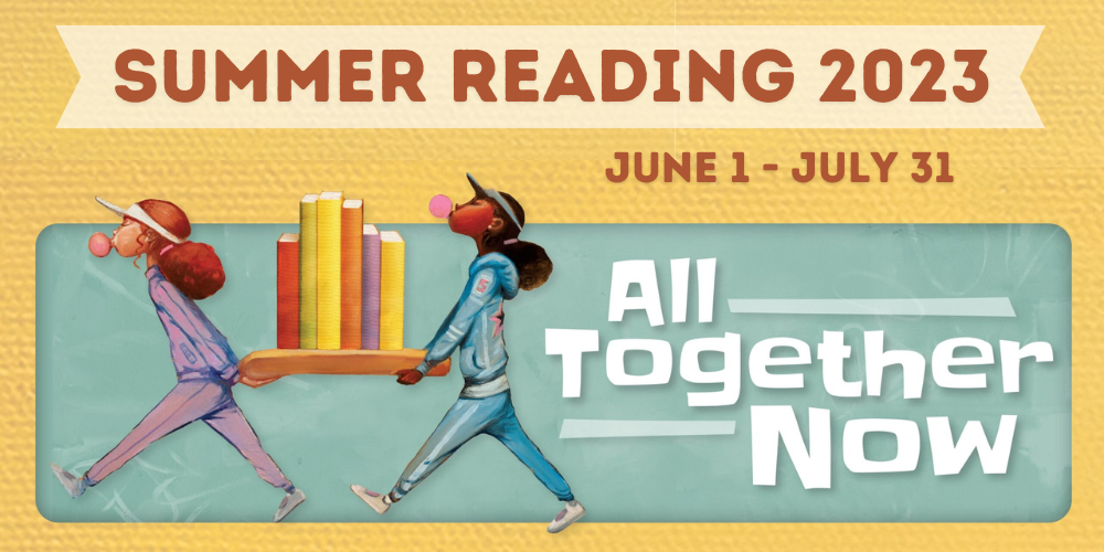 Summer Reading 2023 June 1 to July 31